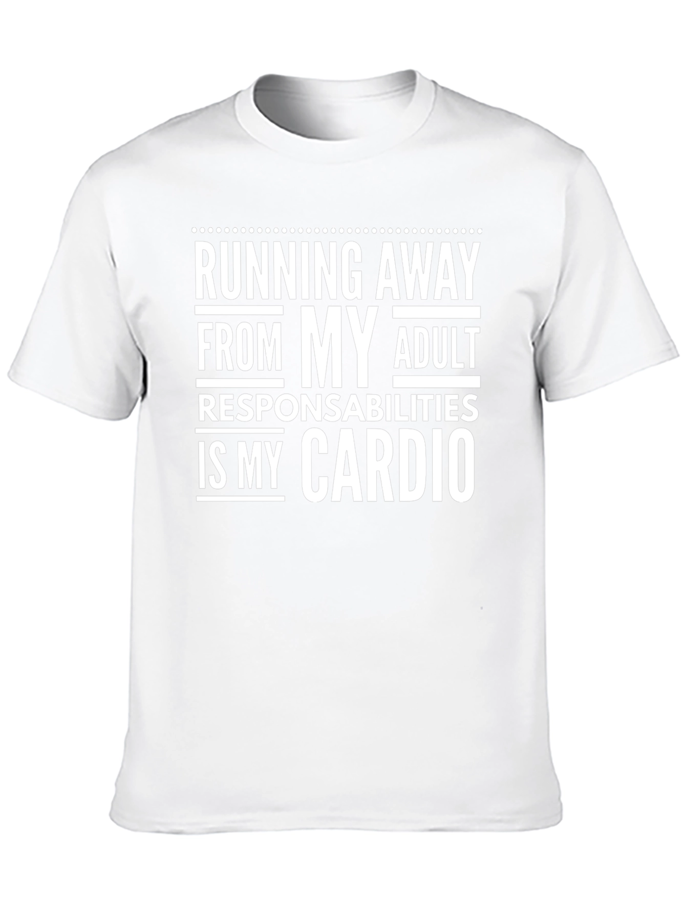 Running Away From My Adult Responsibilities T-Shirt