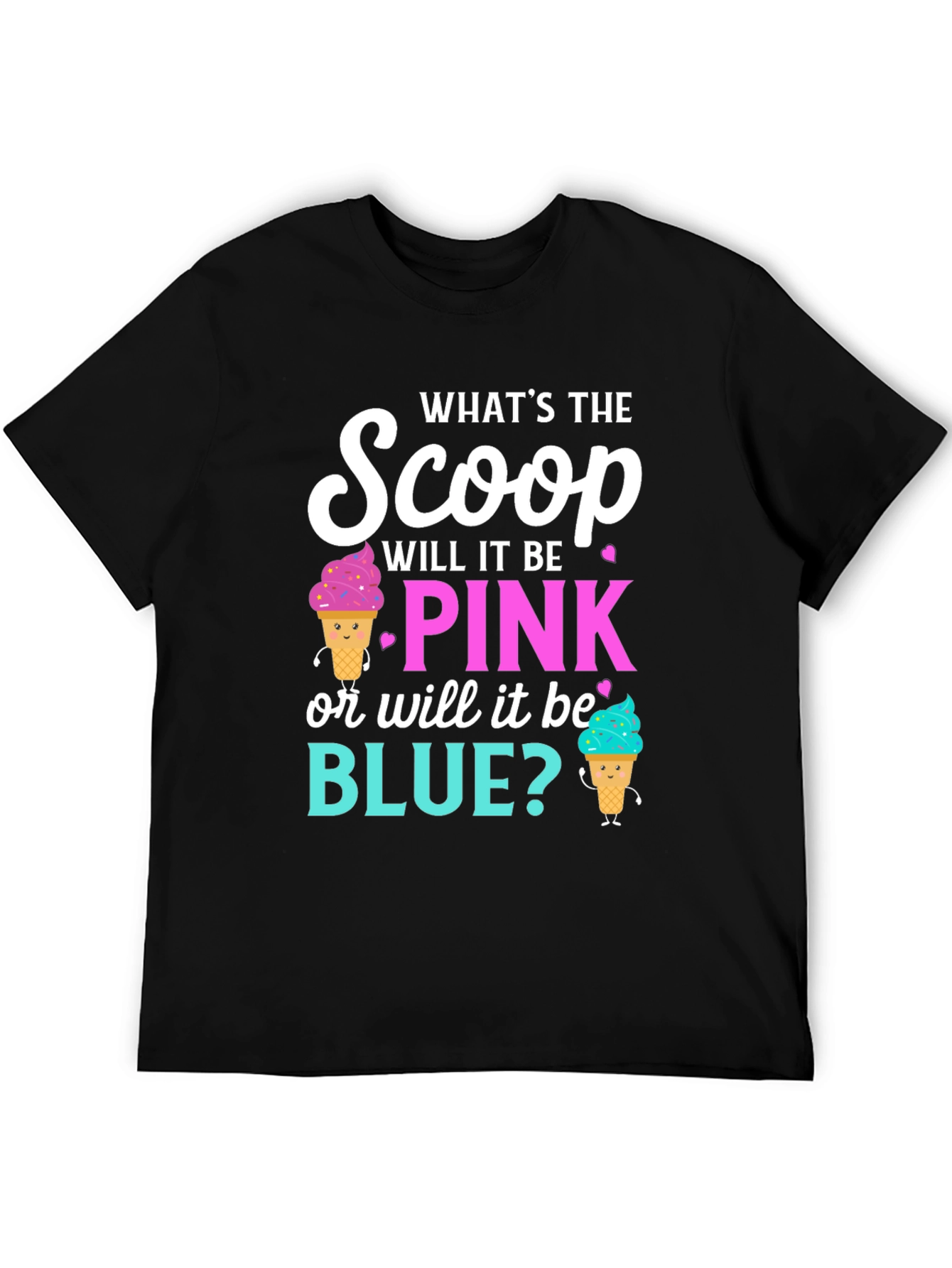 Gender Reveal T-Shirt: Pink or Blue Scoop?
