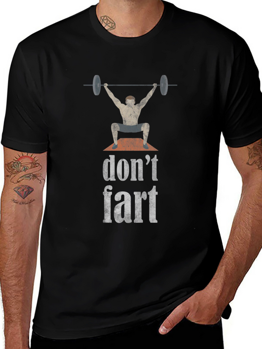 Dont Fart Weightlifting T-Shirt