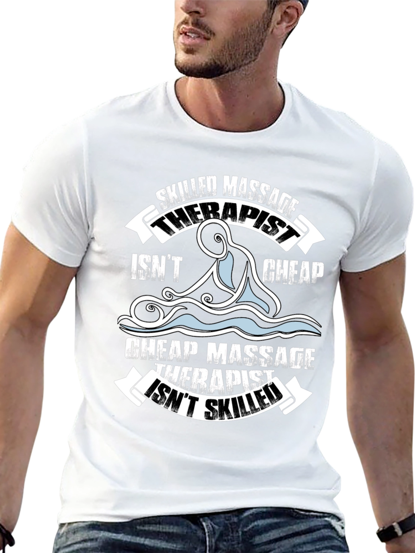 Skilled Massage Therapist Funny Graphic T-Shirt