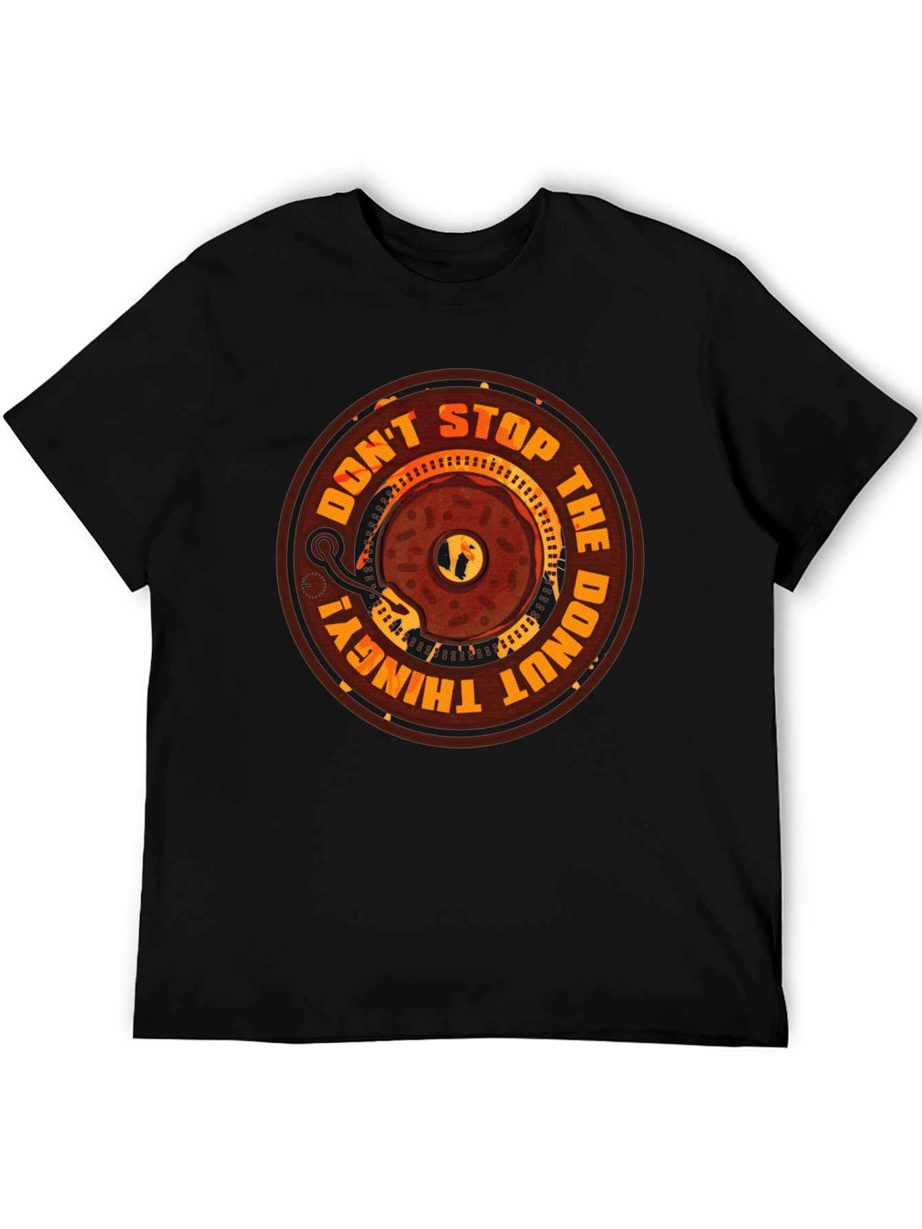 Dont Stop the Donut Thingy Tee