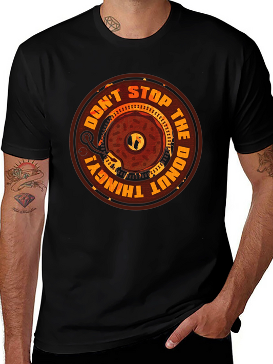 Dont Stop the Donut Thingy Tee