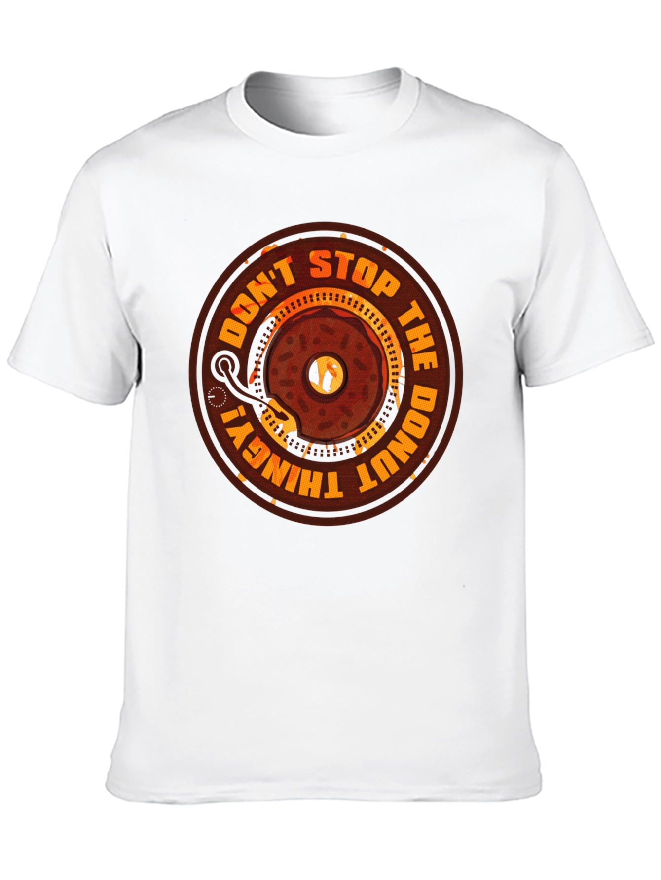 Dont Stop the Donut Thingy Tee