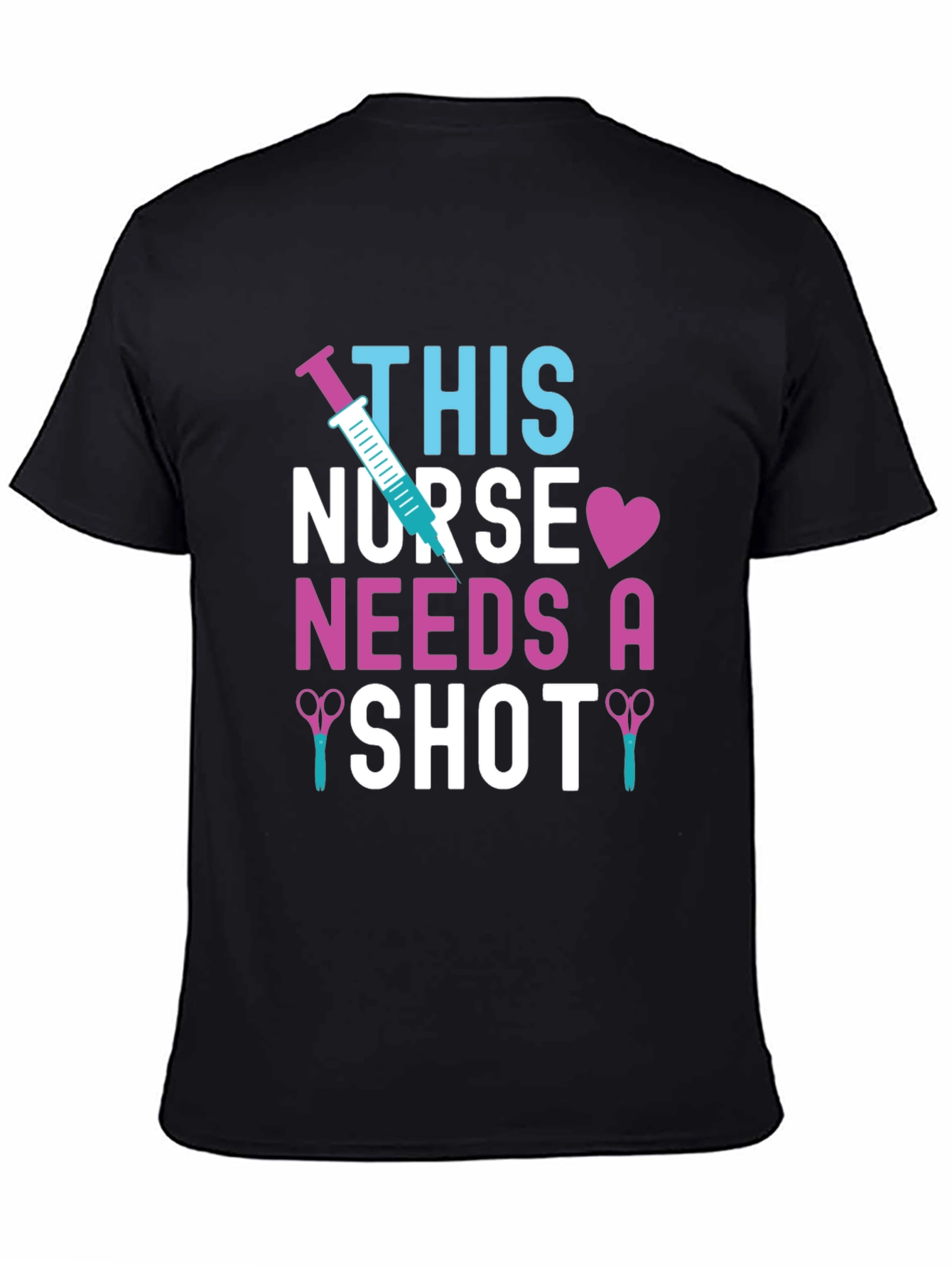 Nurse Shot T-Shirt - Healthcare Humor Tee
