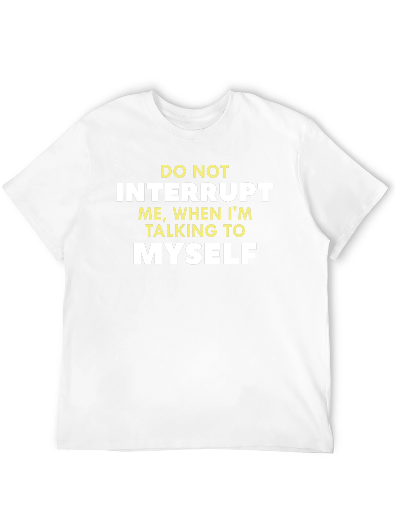 Funny Graphic Tee - Do Not Interrupt