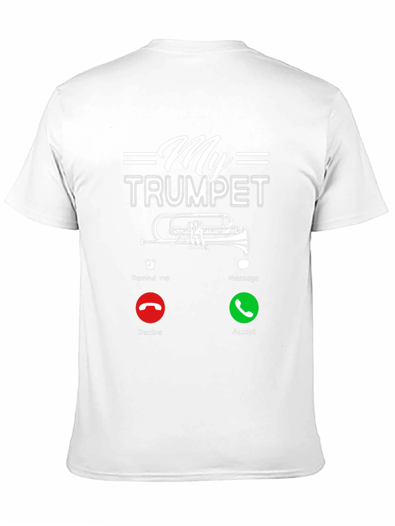 My Trumpet is Calling T-Shirt - Musician Humor