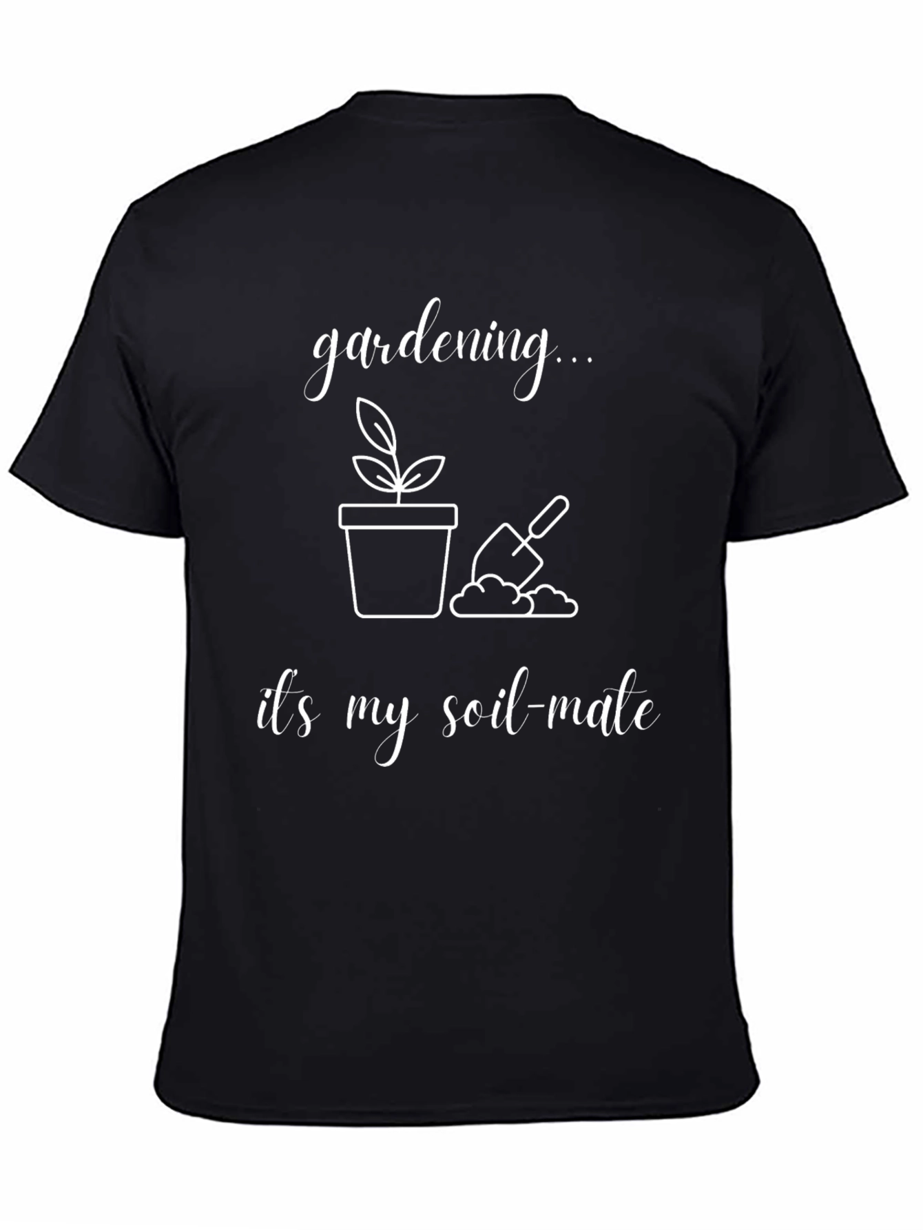 Gardening Soil-Mate Black T-Shirt