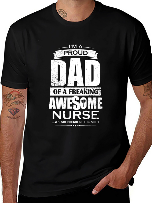 Proud Dad Awesome Nurse Graphic T-Shirt