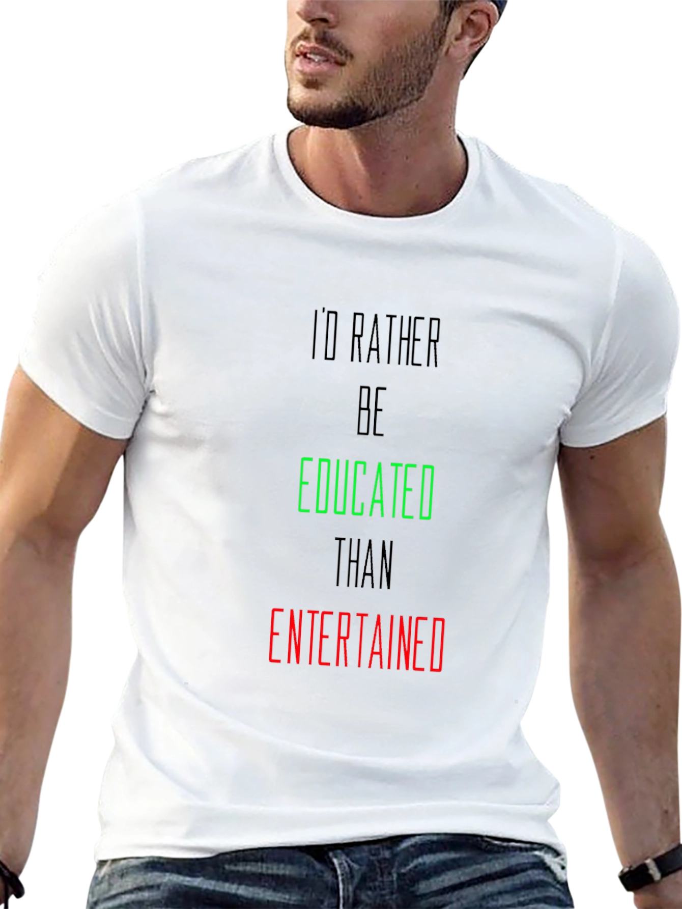 Educated > Entertained Graphic T-Shirt