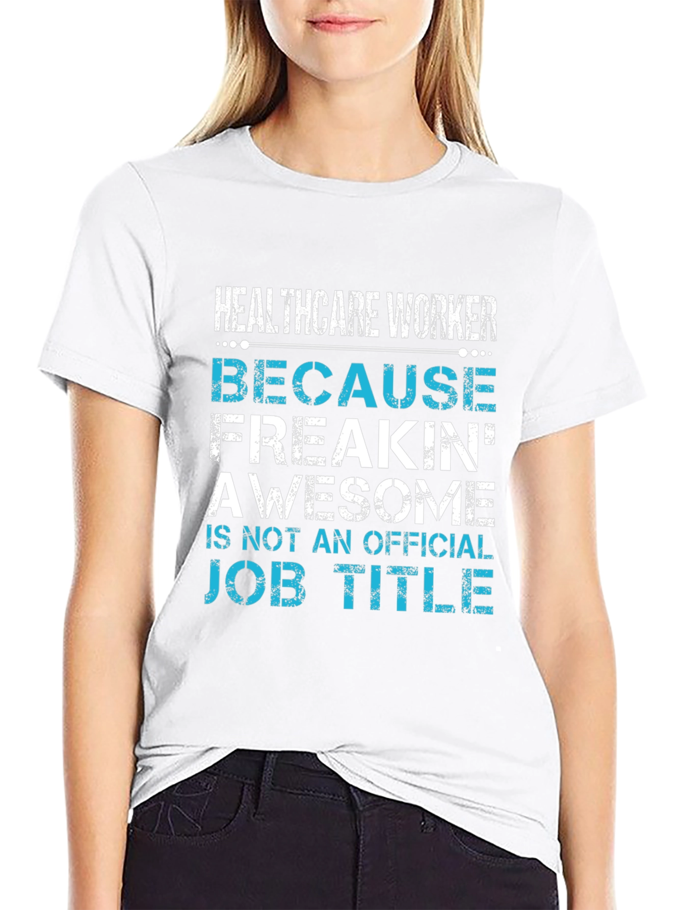 Healthcare Worker Awesome Job Title Black Tee