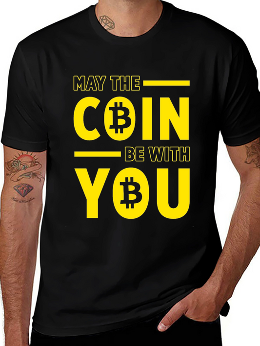 May the Coin Be With You - Bitcoin Crypto T-Shirt