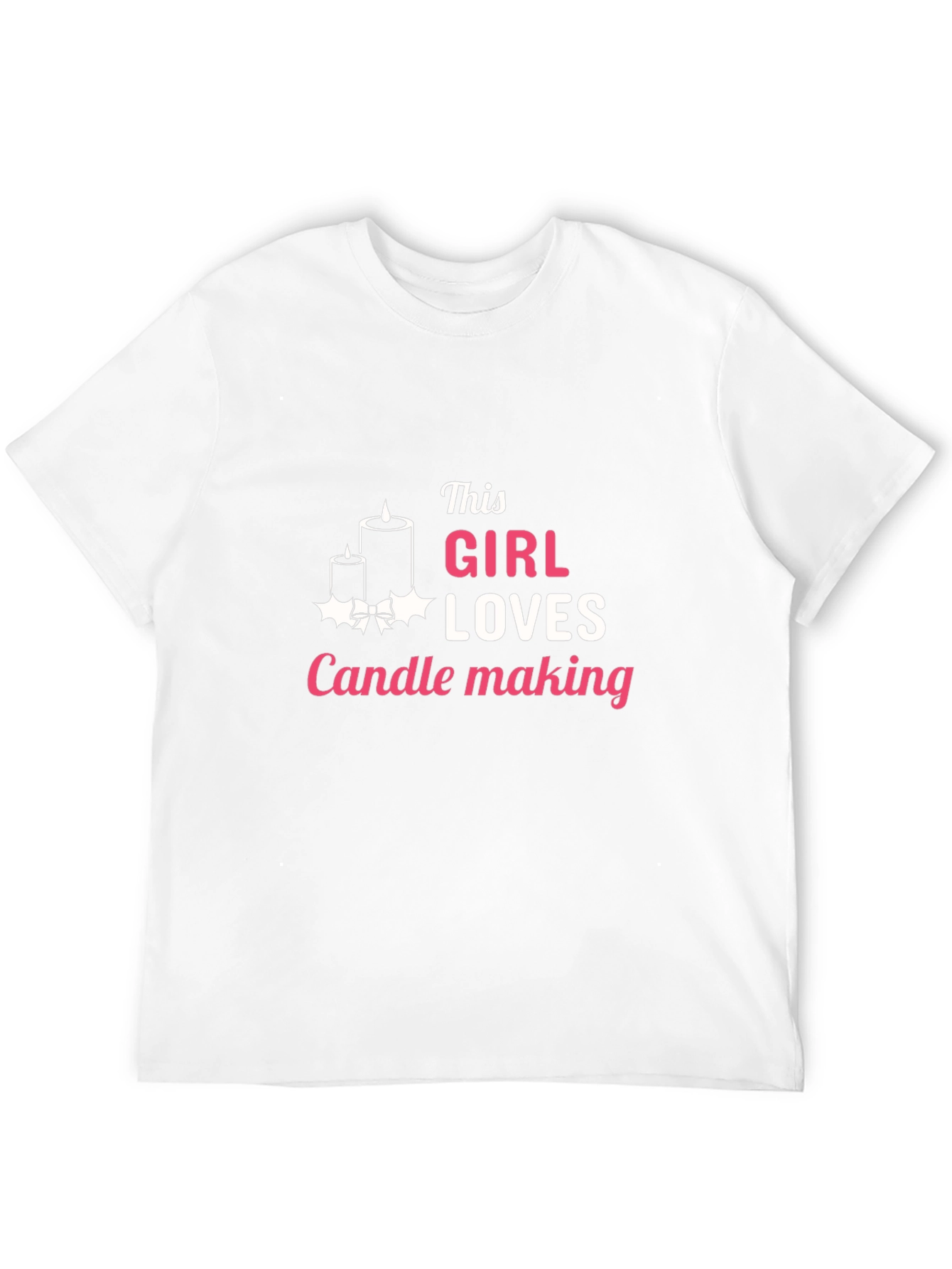 Candle Making Lover T-Shirt - This Girl Loves Candles