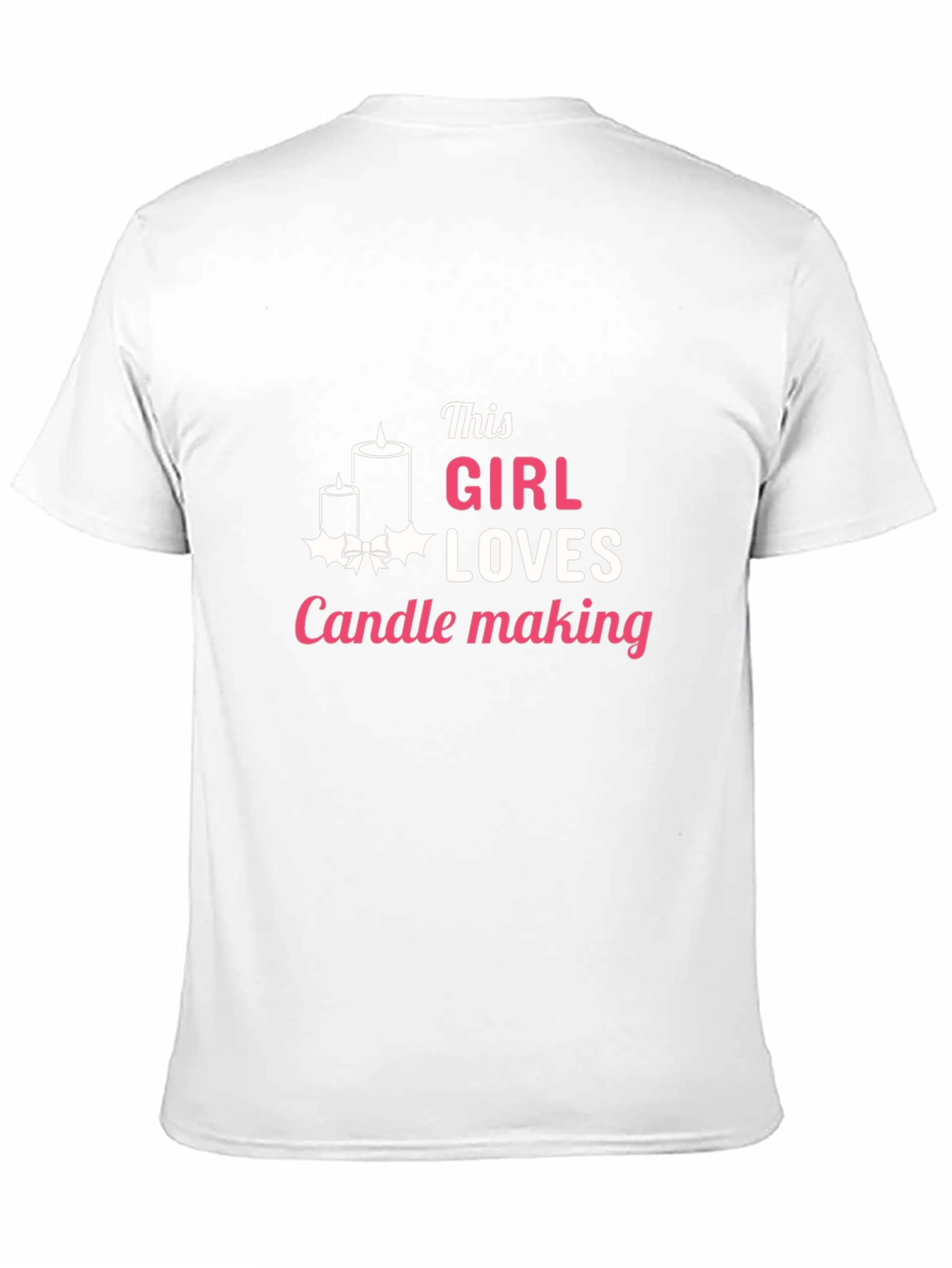 Candle Making Lover T-Shirt - This Girl Loves Candles