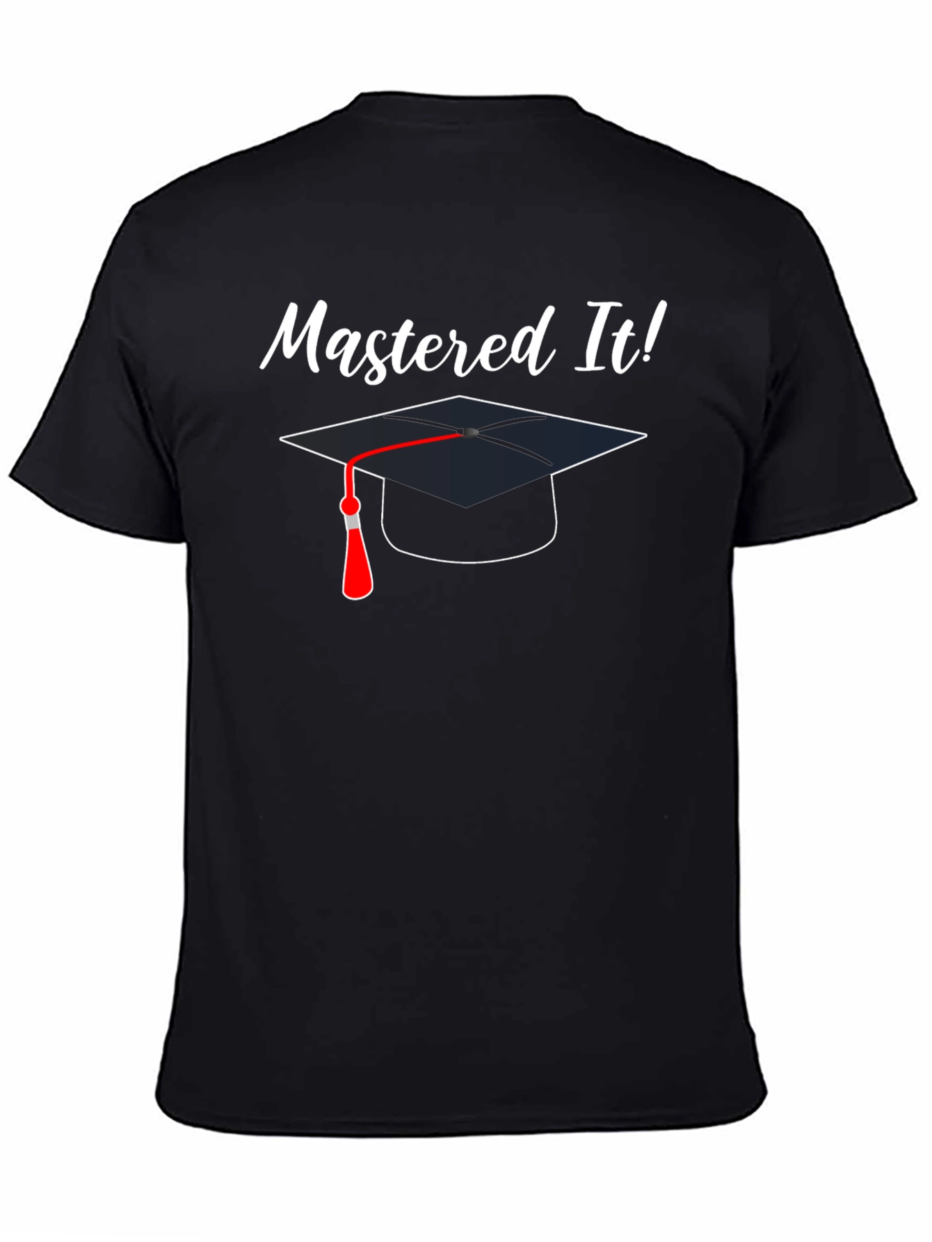 Mastered It Graduation T-Shirt