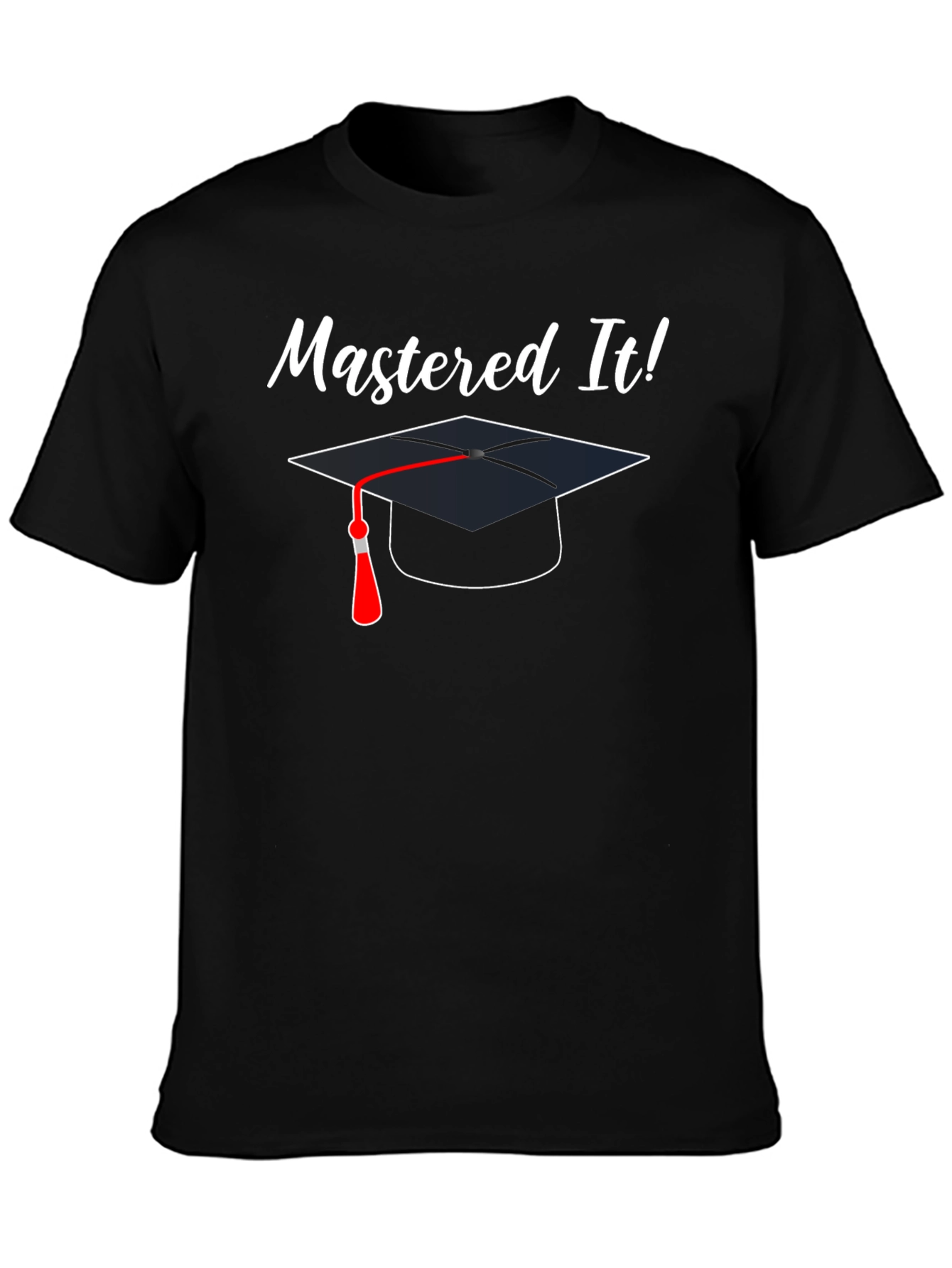 Mastered It Graduation T-Shirt