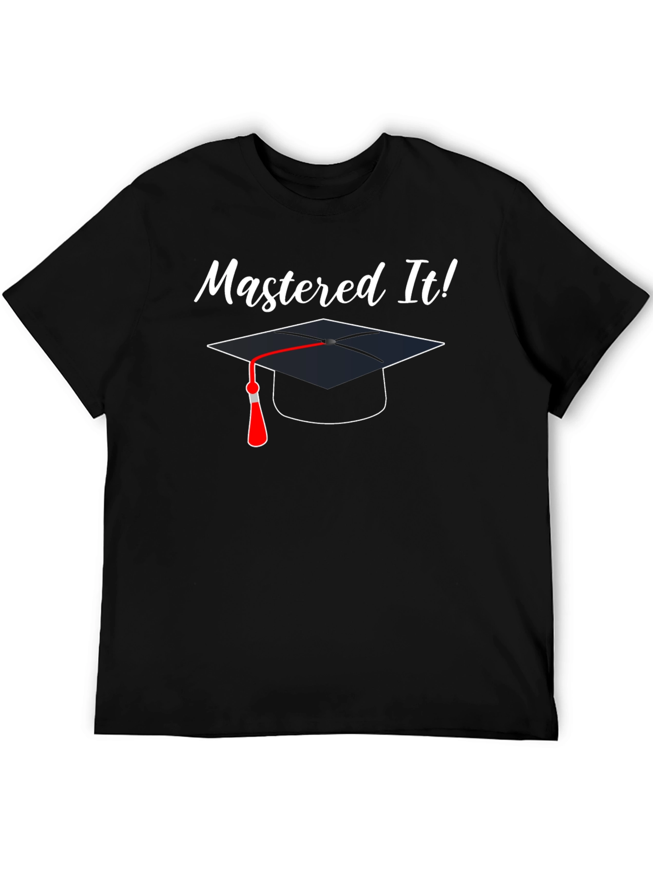 Mastered It Graduation T-Shirt