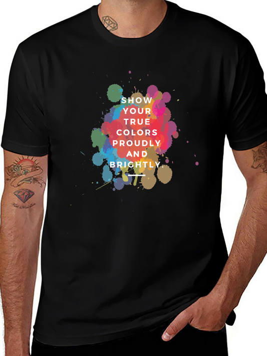 True Colors Graphic Tee - Proudly and Brightly