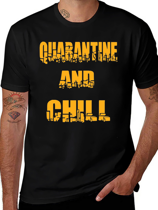 Quarantine and Chill Black Graphic Tee