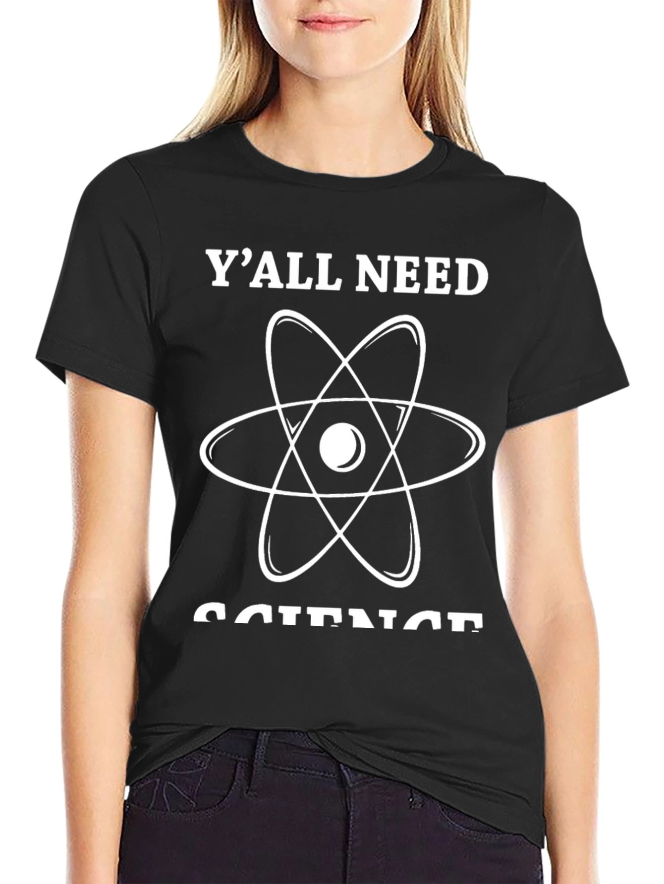 Science T-Shirt - Yall Need Science