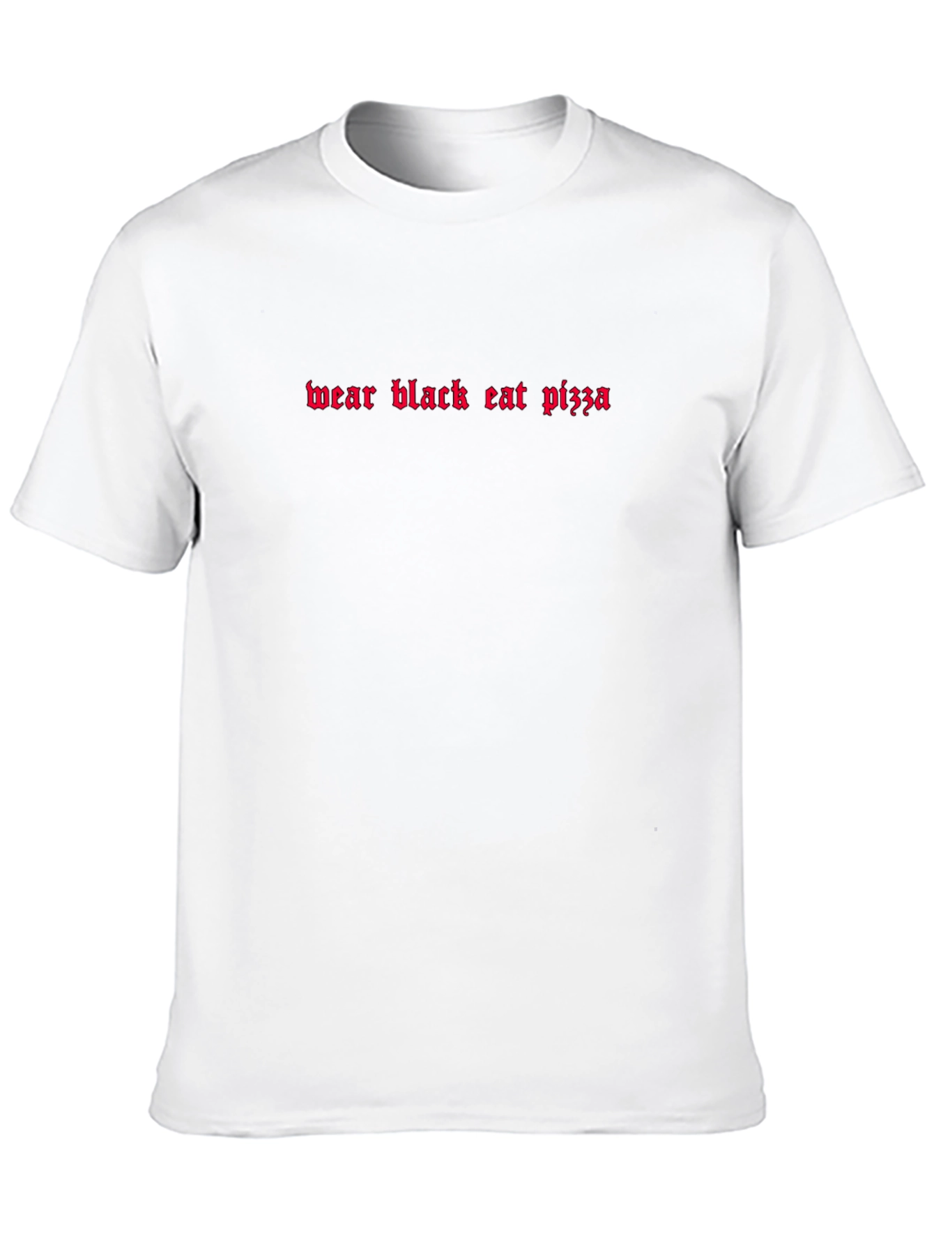 Wear Black Eat Pizza Graphic Tee - Black T-Shirt