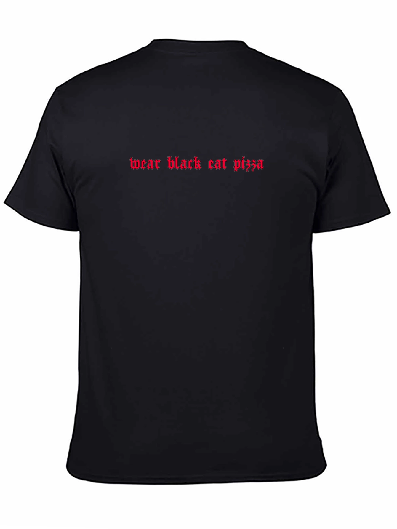 Wear Black Eat Pizza Graphic Tee - Black T-Shirt