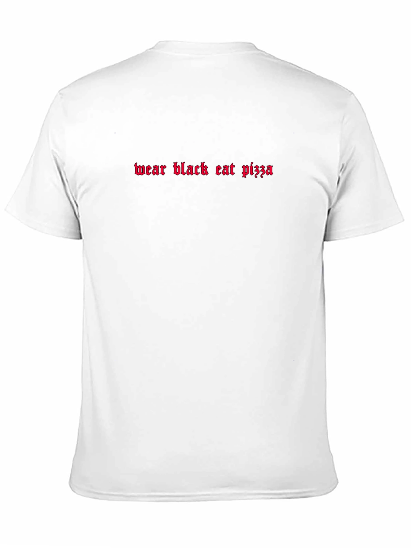 Wear Black Eat Pizza Graphic Tee - Black T-Shirt
