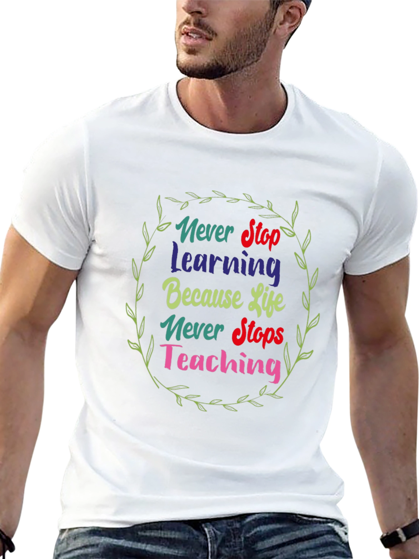 Inspirational Never Stop Learning Graphic Tee