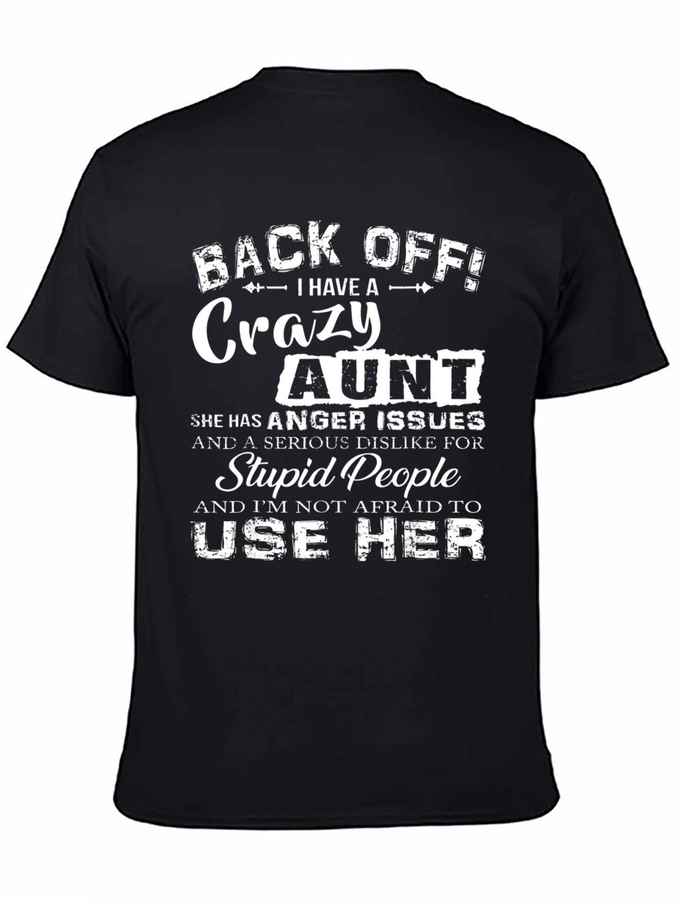 Back Off! Crazy Aunt Graphic Tee
