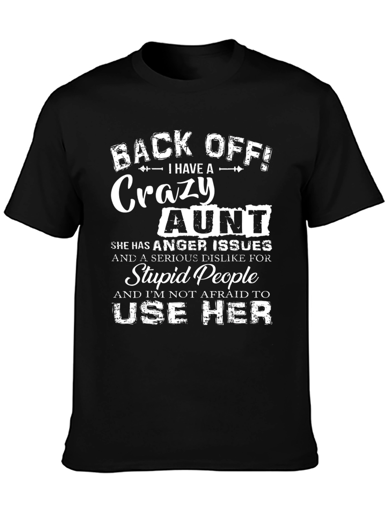 Back Off! Crazy Aunt Graphic Tee