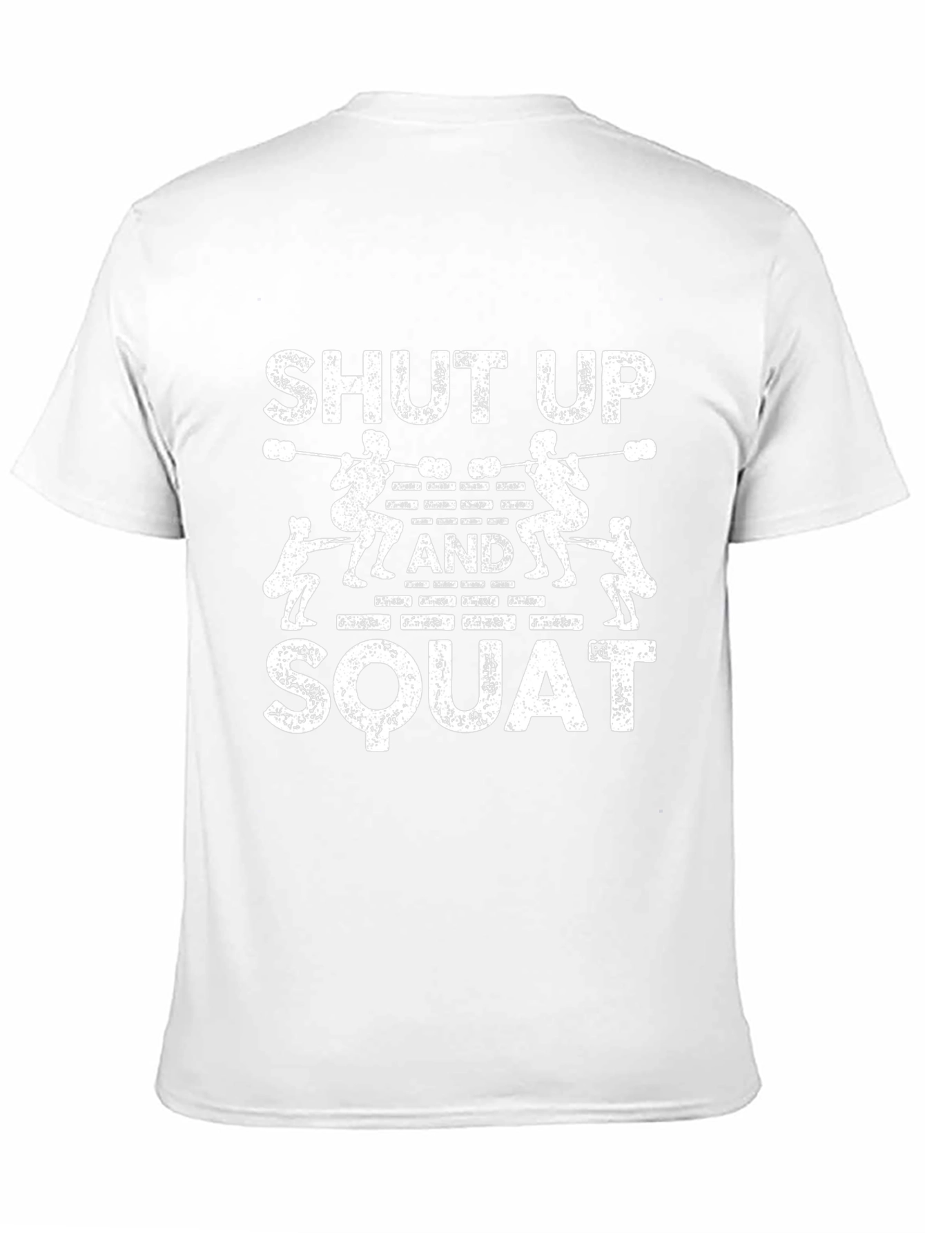 Shut Up and Squat Workout Tee