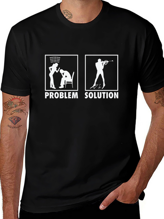 Problem Solution Graphic T-Shirt - Humor Tee