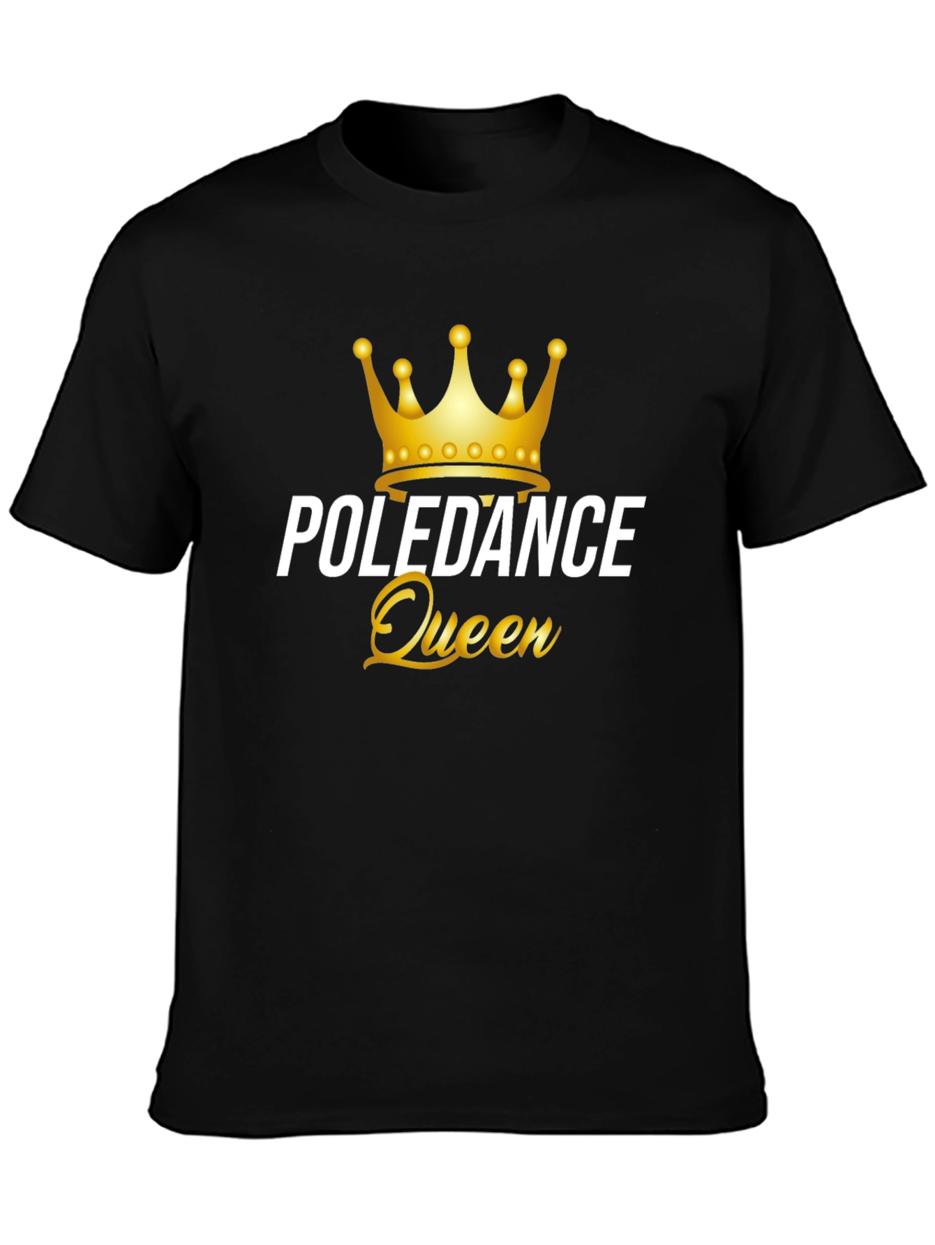 Poledance Queen Graphic Tee - Black Cotton T-Shirt