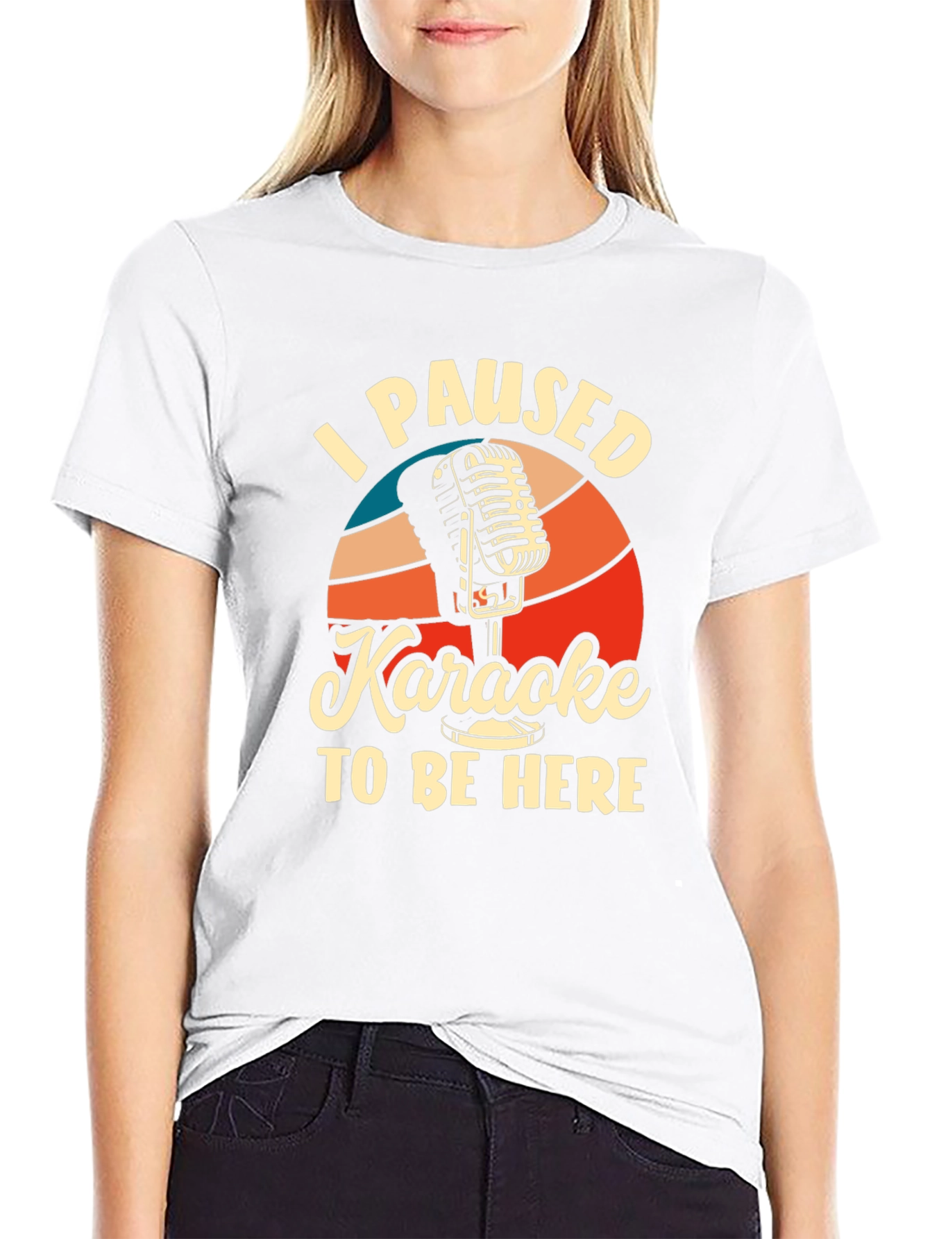 Karaoke T-Shirt - I Paused Karaoke to Be Here