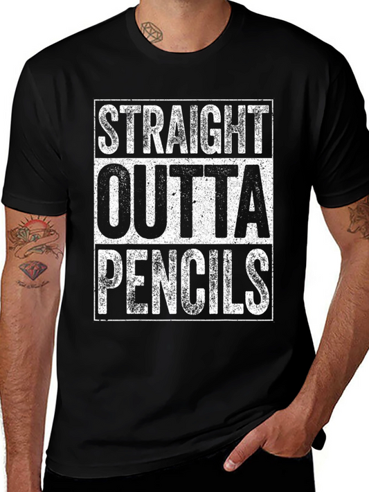 Straight Outta Pencils Graphic T-Shirt