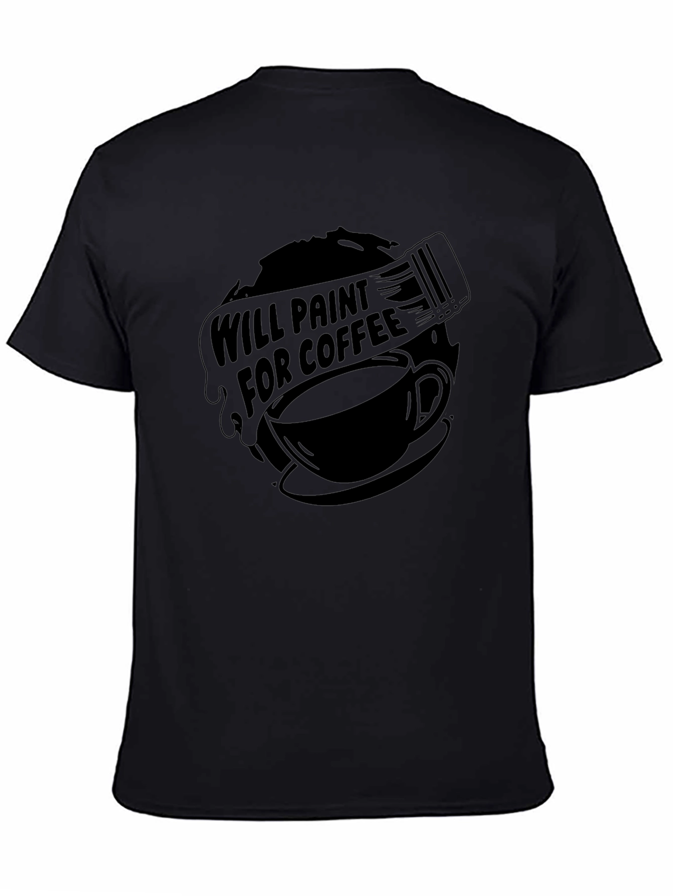 Will Paint for Coffee - Graphic Tee