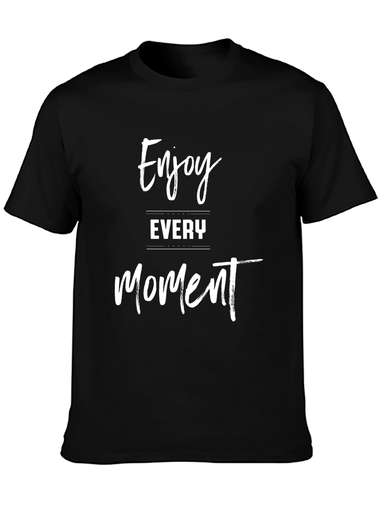 Enjoy Every Moment Black Graphic T-Shirt