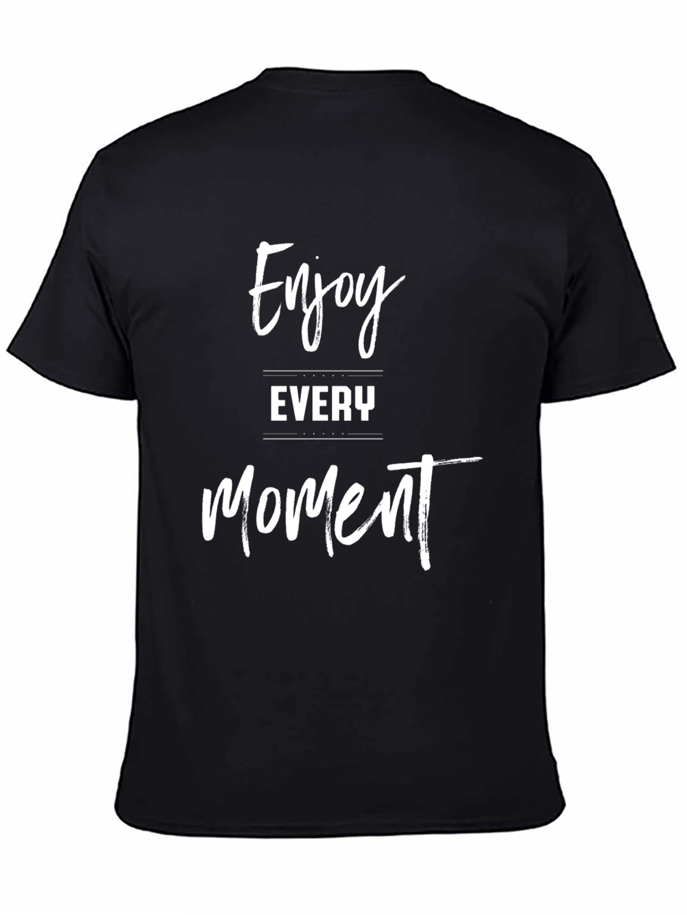 Enjoy Every Moment Black Graphic T-Shirt