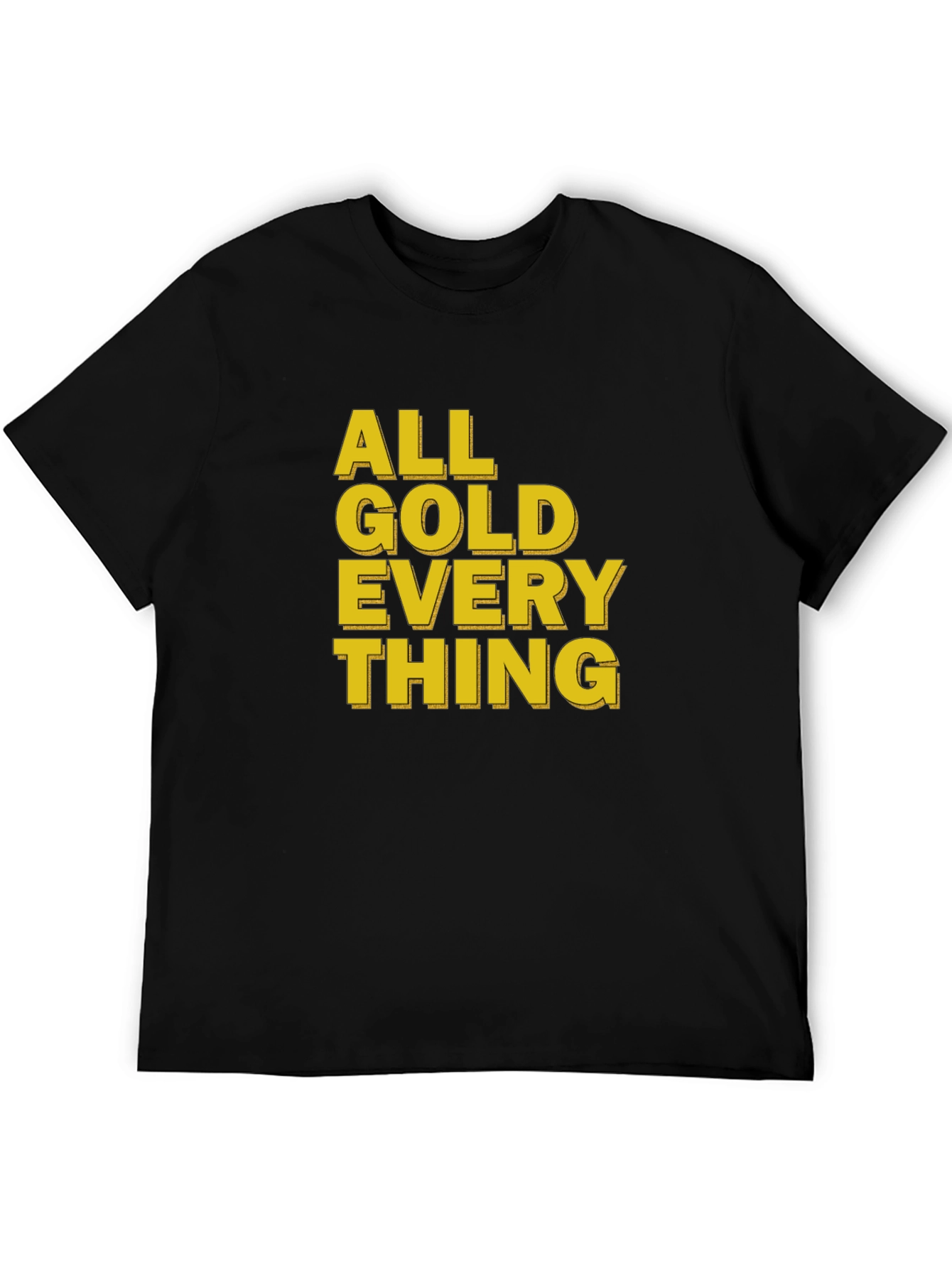 All Gold Everything Black T-Shirt