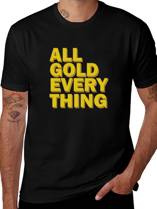 All Gold Everything Black T-Shirt