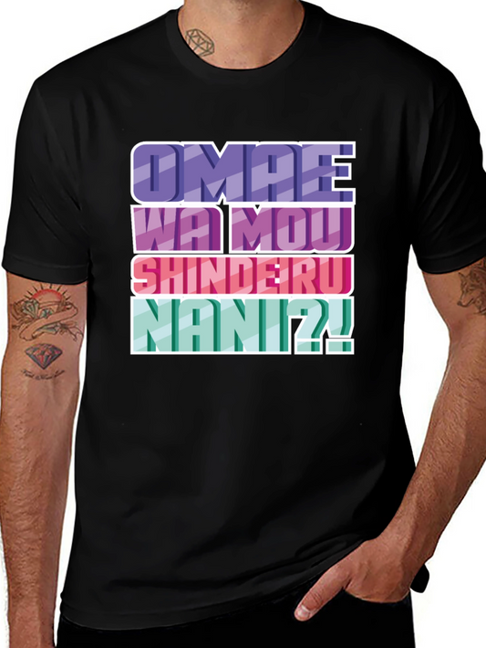 Omae Wa Mou Shindeiru Nani T-Shirt
