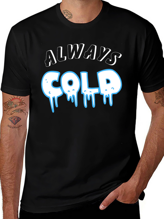 Always Cold Graphic T-Shirt - Black