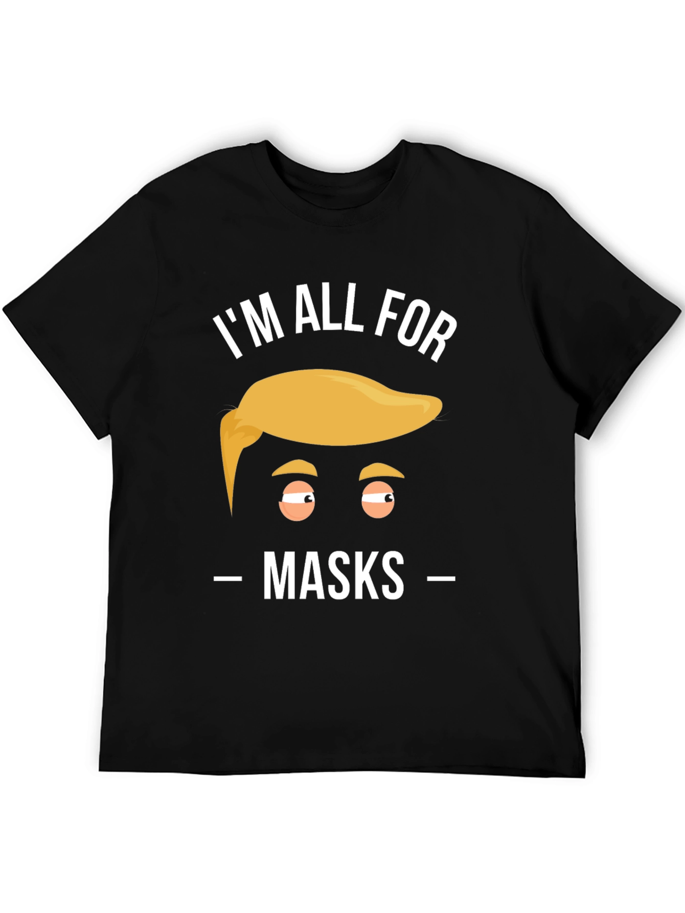 Im All For Masks Graphic Tee