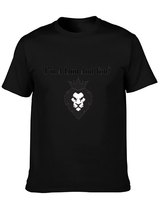 Im A Lion And You? Graphic Tee