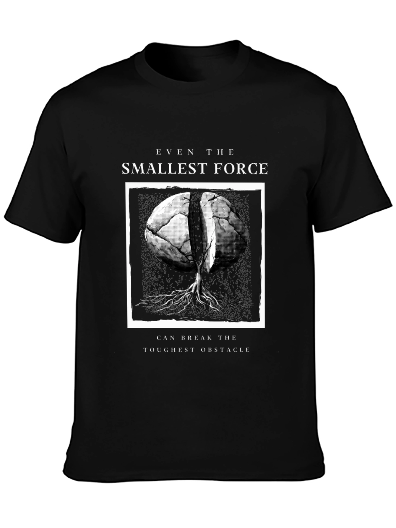 Smallest Force Tee - Break Through Obstacles