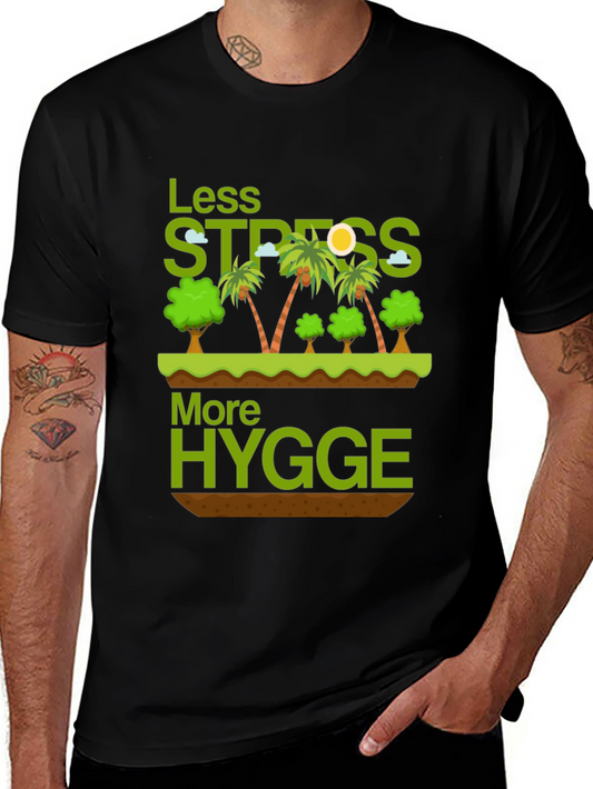 Less Stress More Hygge Graphic T-Shirt