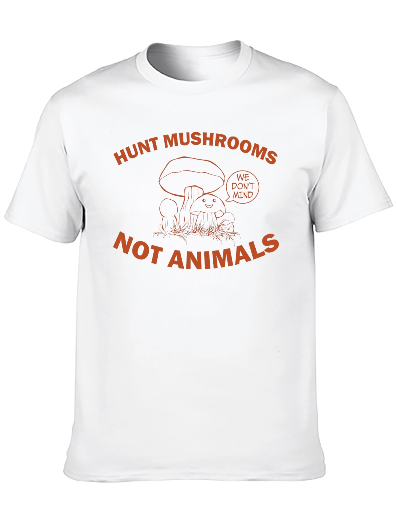 Hunt Mushrooms Not Animals Black T-Shirt