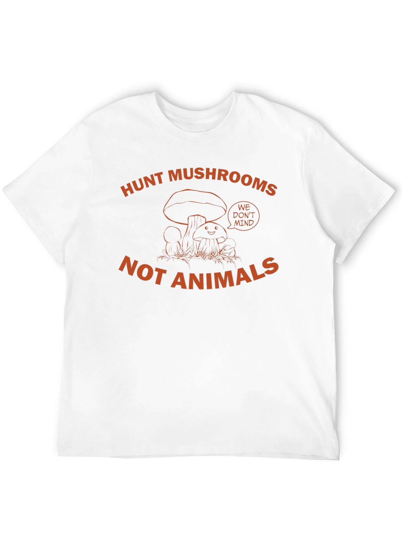 Hunt Mushrooms Not Animals Black T-Shirt