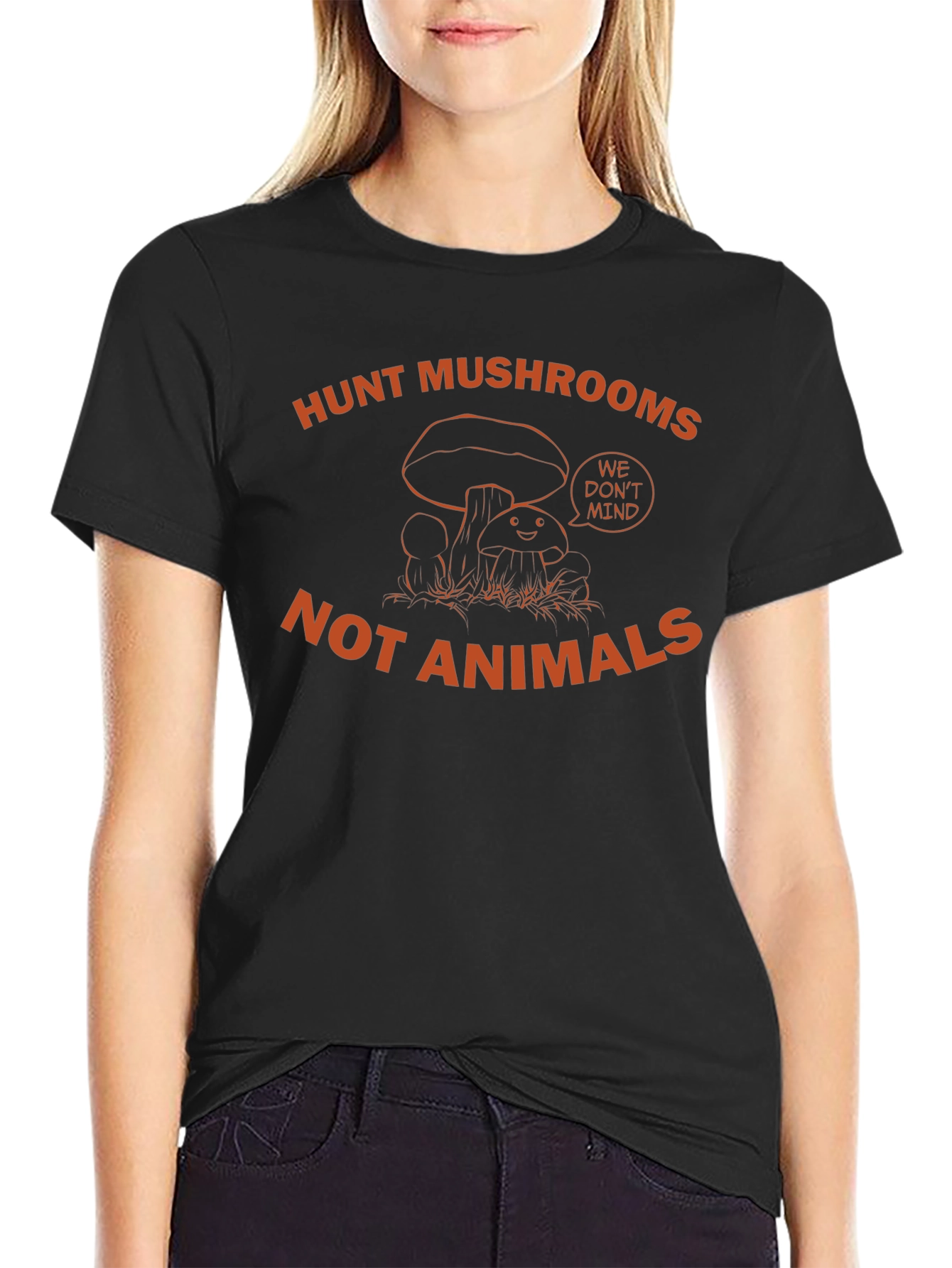 Hunt Mushrooms Not Animals Black T-Shirt