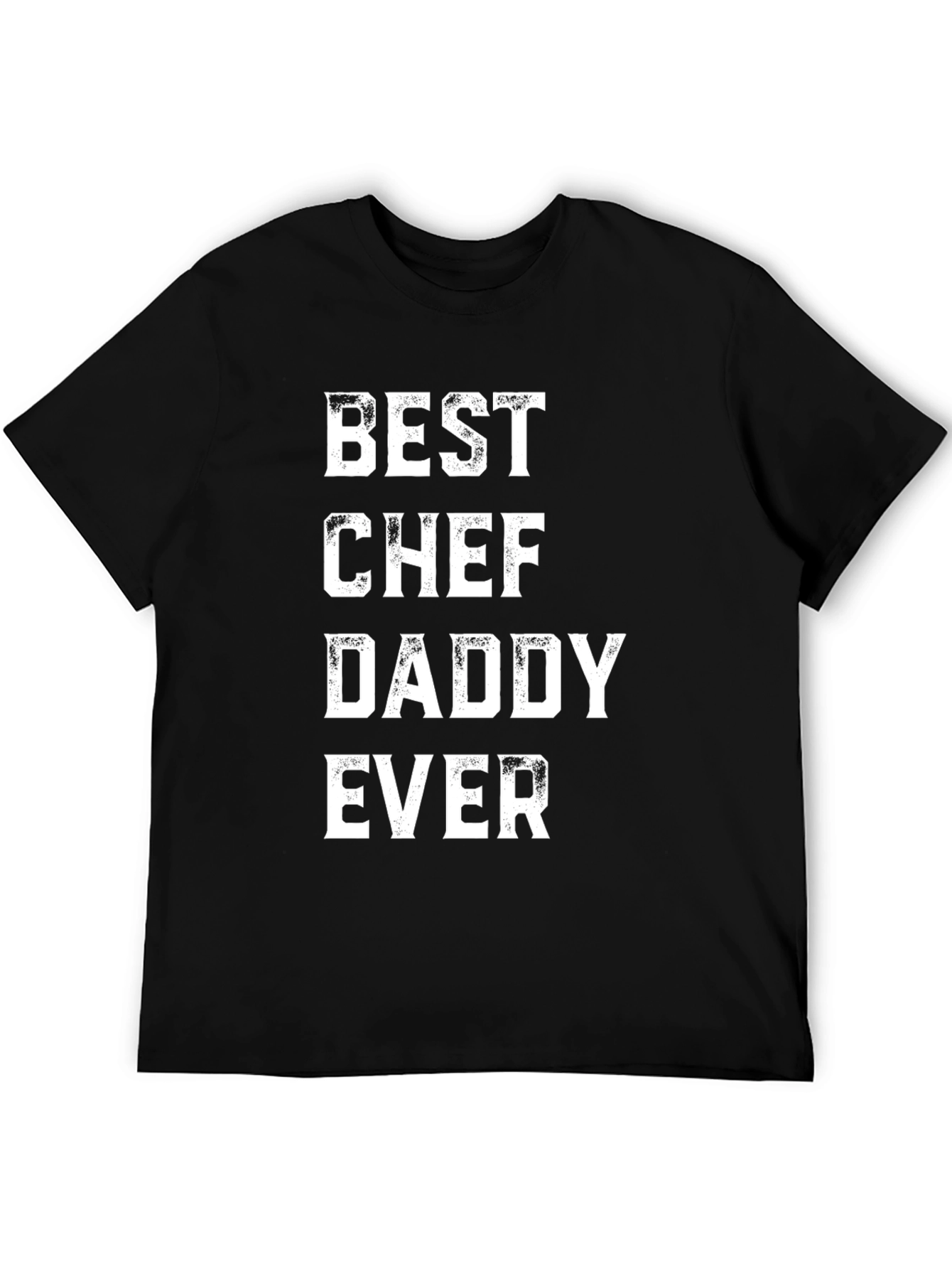Best Chef Daddy Ever T-Shirt Black