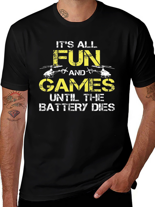 Its All Fun and Games T-Shirt
